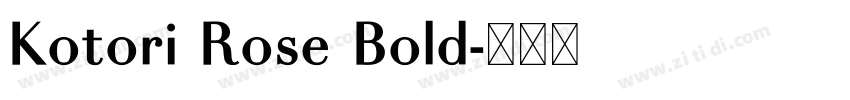 Kotori Rose Bold字体转换